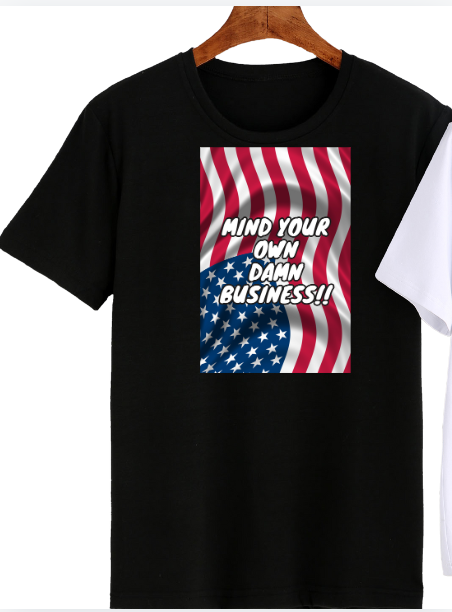 Mind Your Business Unisex t-shirt